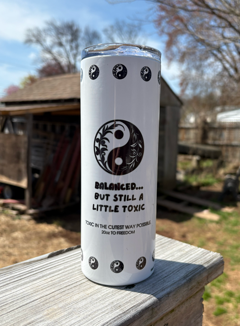 Balanced… But Still a Little Toxic • 20oz to Freedom